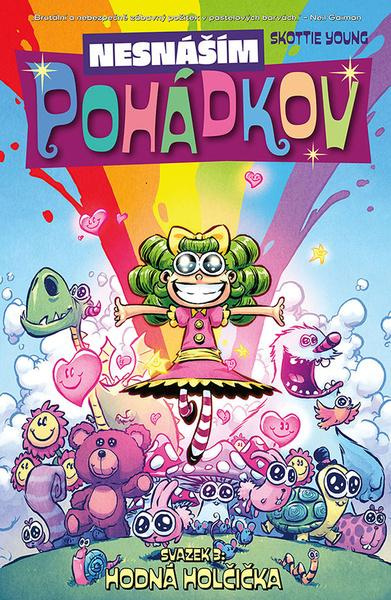 Nesnáším Pohádkov 3: Hodná holčička - Skottie Young