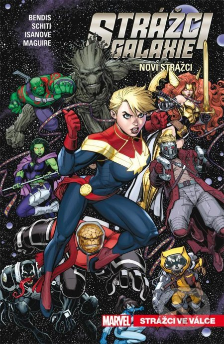 Strážci galaxie - Noví Strážci 3: Strážci ve válce - Brian Michael Bendis, Kevin Maguire