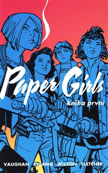 Paper Girls 1 - Brian K. Vaughan