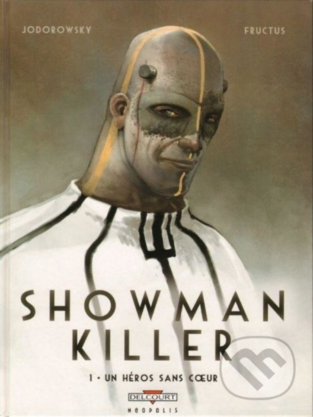 Showman killer - Alejandro Jodorowsky
