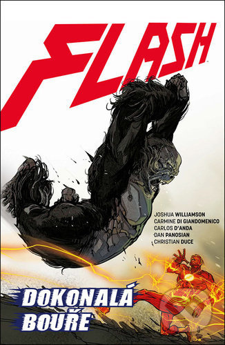 Flash 7: Dokonalá bouře - Joshua Williamson, Christian Duce, Carlos D&apos;anda