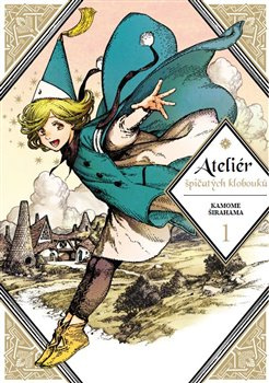 Ateliér špičatých klobouků 3 - Kamome Širahama