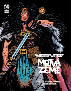 Wonder Woman: Mrtvá Země (Black Label) - Darien Warren Johnson