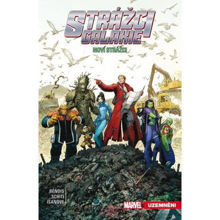 Strážci galaxie - Noví Strážci 4: Uzemněni - Brian Michael Bendis