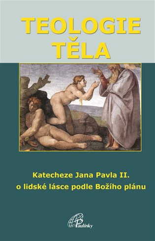Teologie těla - Jan Pavel II.
