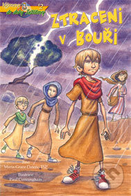 Ztraceni v bouři - Maria Grace Dateno, Paul Cunningham (ilustrácie) - kniha z kategorie Křesťanství