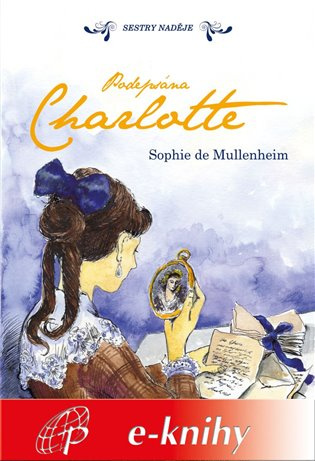 Podepsána Charlotte -  Sophie de Mullenheim