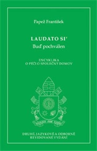 Laudato si´- Buď pochválen