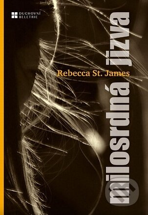 Milosrdná jizva - Nancy Rue, Rebecca St. James