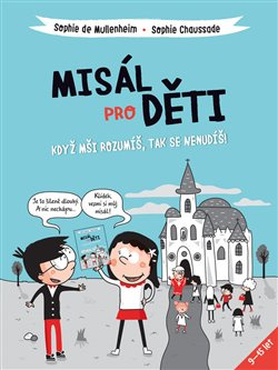 Misál pro děti - Sophie de Mullenheimová, Sophie Chaussade
