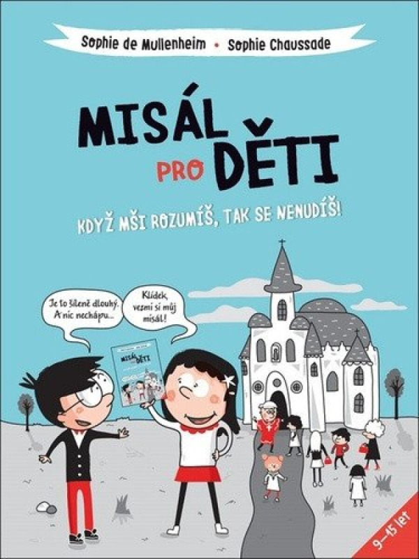 Misál pro děti - Sophie de Mullenheimová, Sophie Chaussade