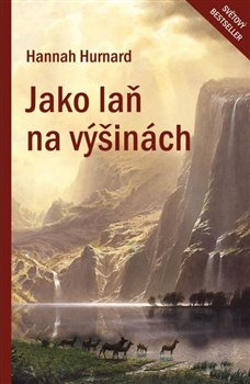 Jako laň na výšinách - Hannah Hurnardová