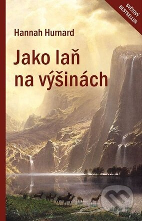 Jako laň na výšinách - Hannah Hurnardová