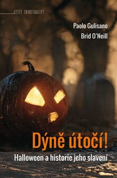 Dýně útočí! - Paolo Gulisano, Brid O’Neill