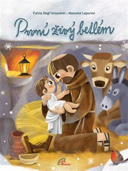 První živý betlém - Fulvia Degl’Innocenti, Leporesi Manuela