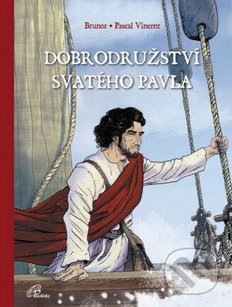 Dobrodružství svatého Pavla - Brunor, Pascal Vincent