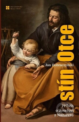 Stín Otce - Jan Dobraczyński