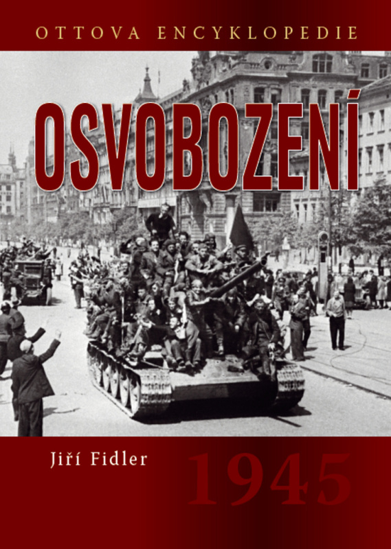 Osvobození 1945 - Jiří Fidler