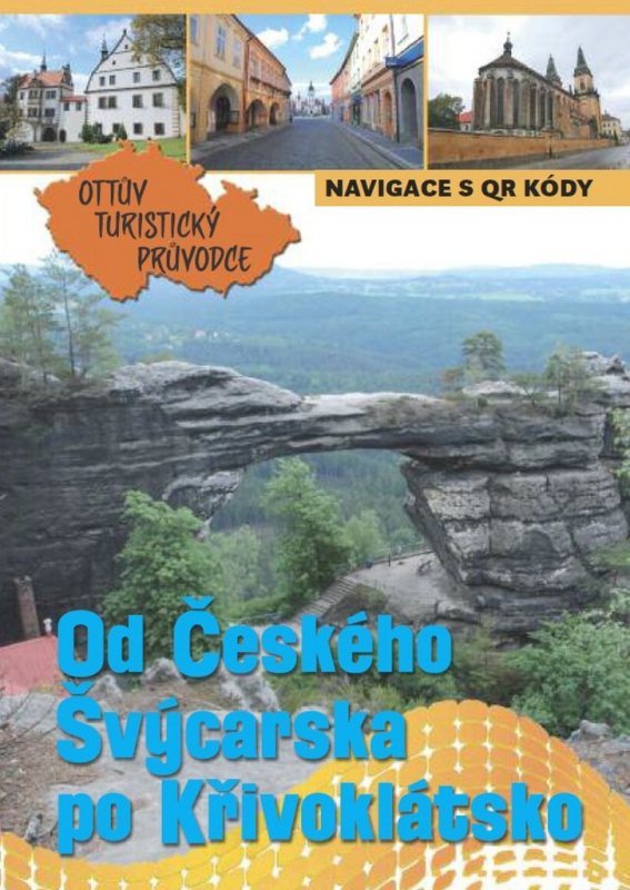 Od Českého Švýcarska po Křivoklátsko (Ottův turistický průvodce) - kniha z kategorie Průvodci