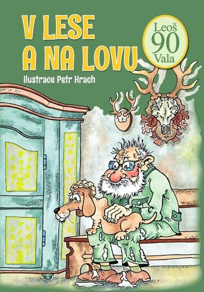 V lese a na lovu