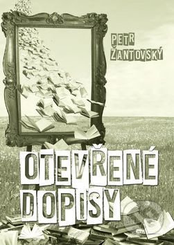 Otevřené dopisy - Petr Žantovský, Miroslav Huptych (ilustrátor) - kniha z kategorie Beletrie