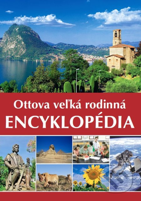 Ottova veľká rodinná encyklopédia - kniha z kategorie Encyklopedie