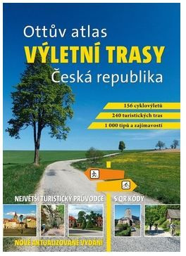 Ottův atlas výletní trasy Česká republika - Ivo Paulík, kol.