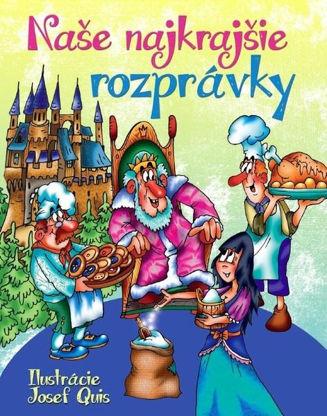 Naše najkrajšie rozprávky - Josef Quis - kniha z kategorie Pohádky