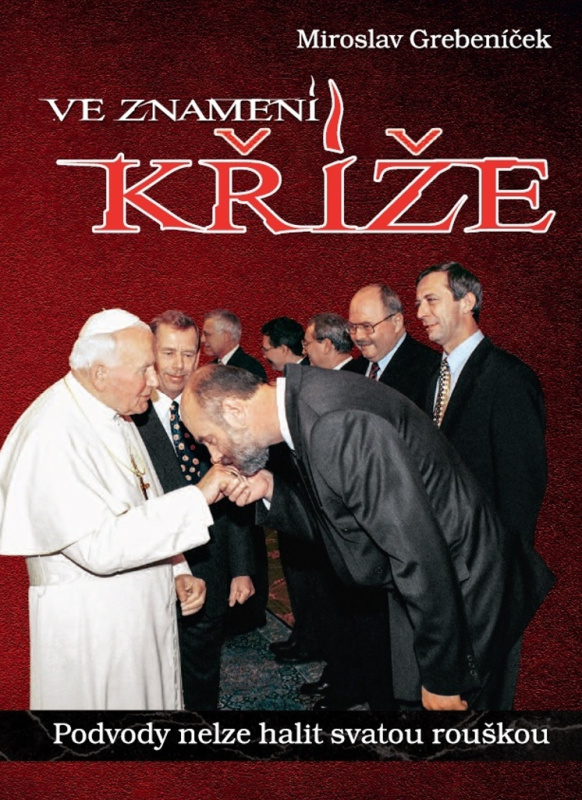 Ve znamení kříže (Podvody nelze halit svatou rouškou) - kniha z kategorie Náboženská literatura
