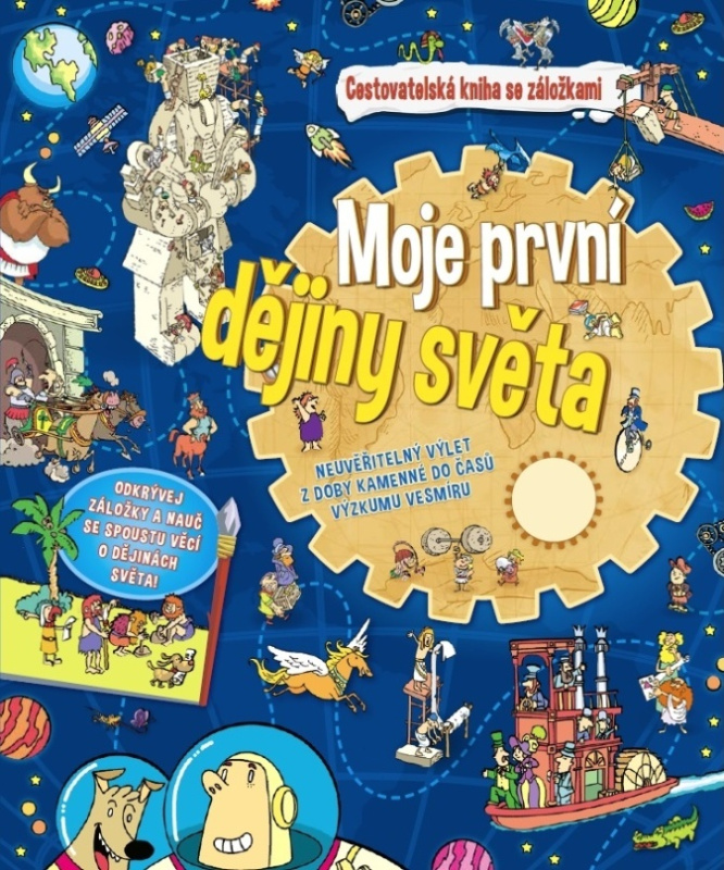 Moje první dějiny světa (Cestovatelská kniha se záložkami) - kniha z kategorie Naučné knihy