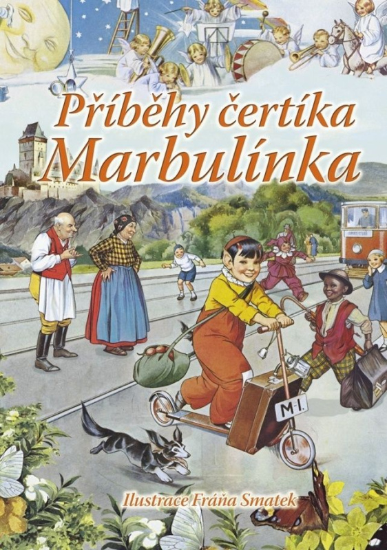 Příběhy čertíka Marbulínka - Irena Kaftanová, Antonín Šplíchal - kniha z kategorie Pohádky