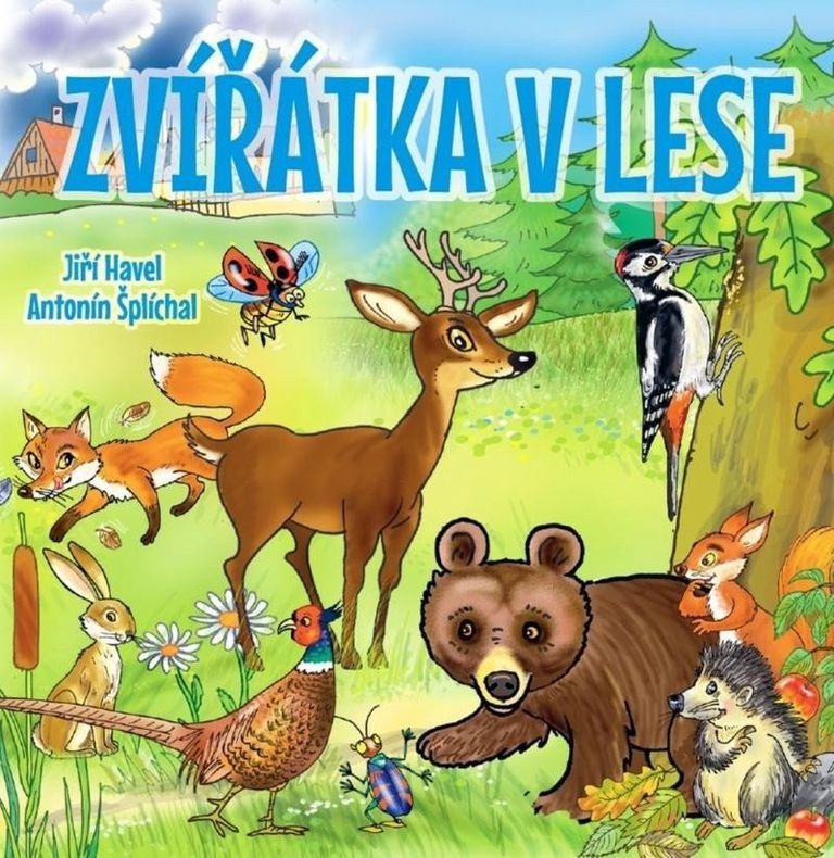 Zvířátka v lese - Jiří Havel, Antonín Šplíchal - kniha z kategorie Pro děti