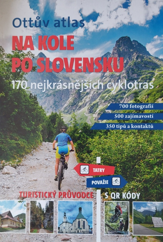 Ottův atlas Na kole po Slovensku - Ivo Paulík, kol.