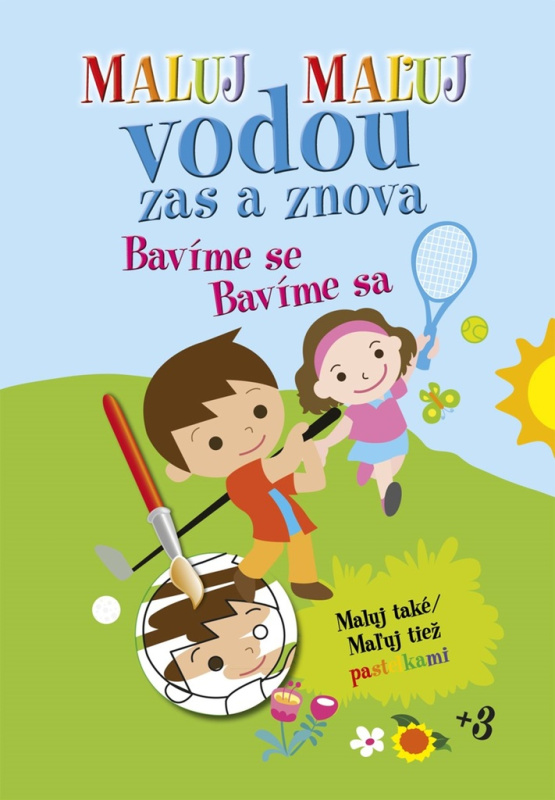 PEMIC Maluj vodou zas a znova Bavíme se