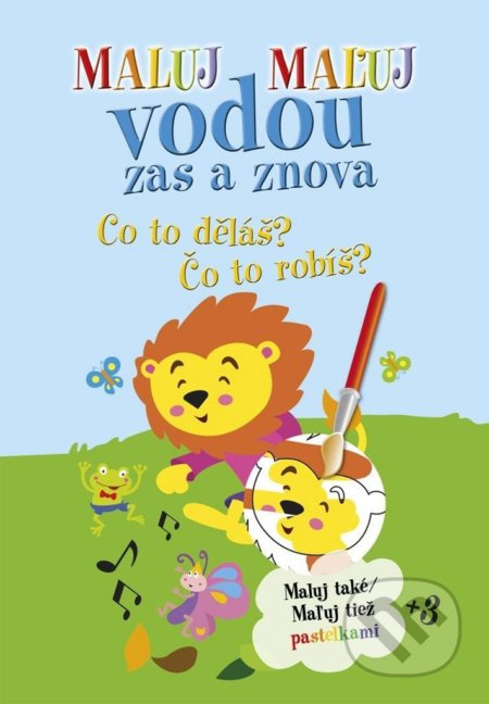 PEMIC Maluj vodou zas a znova Co to děláš?