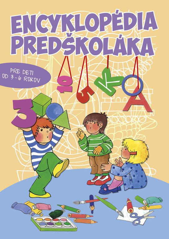 Encyklopédia predškoláka -  Autor Neuveden