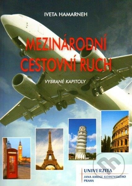 Mezinárodní cestovní ruch - Iveta Hamarneh - kniha z kategorie Mezinárodní marketing