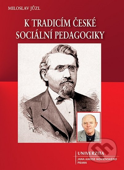 K tradicím české sociální pedagogiky - Miloslav Jůzl - kniha z kategorie Vysoké školy