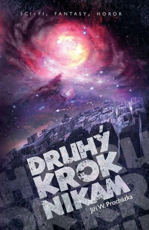 Druhý krok nikam - Jiří W. Procházka
