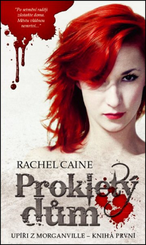 Prokletý dům - Rachel Caine