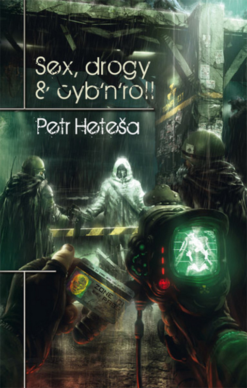 Sex, drogy & cyb'n'roll - Petr Heteša - kniha z kategorie Sci-fi a fantasy