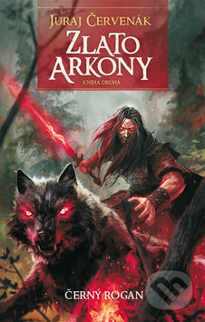 Zlato Arkony (Kniha druhá) - Juraj Červenák, Michal Ivan (ilustrátor) - kniha z kategorie Sci-fi, fantasy a komiksy