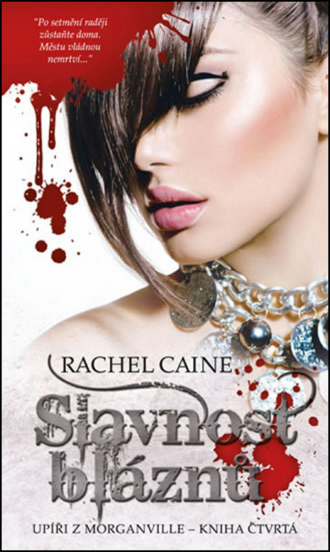 Slavnost bláznů - Rachel Caine