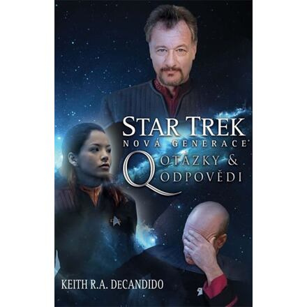 Nová generace 3 - Q - Otázky a odpovědi - Keith R. A. DeCandido