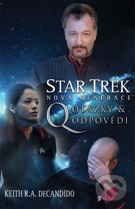Nová generace 3 - Q - Otázky a odpovědi - Keith R. A. DeCandido