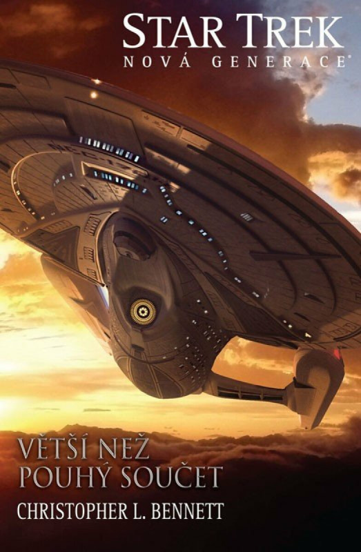 Nová generace 5 - Větší než pouhý součet - Christopher L. Bennett