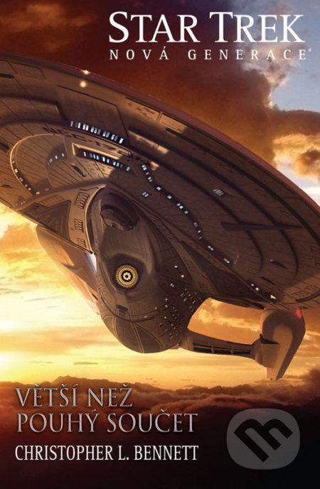 Nová generace 5 - Větší než pouhý součet - Christopher L. Bennett