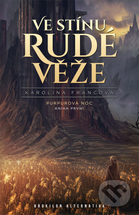 Ve stínu Rudé věže - Karolina Francová