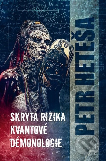 Skrytá rizika kvantové démonologie - Petr Heteša