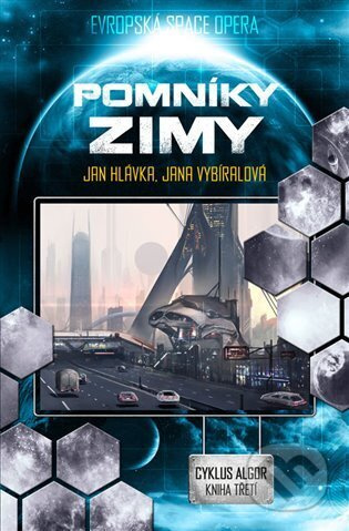 Pomníky zimy - Jan Hlávka, Jana Vybíralová